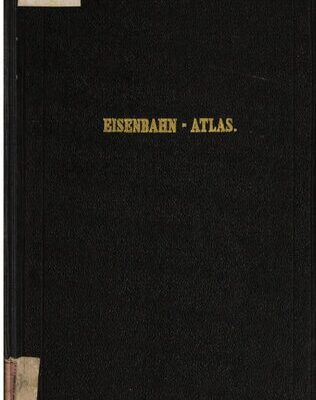 خرید و دانلود نسخه کامل کتاب Eisen-Bahn-Atlas von Deutschland, Belgien, Elsass und dem nördlichsten Teile von Italien