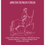 خرید و دانلود نسخه کامل کتاب El Animal Como Sujeto Experimental Aspectos Tecnicos y Eticos (Spanish Edition)