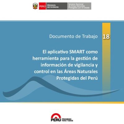 خرید و دانلود نسخه کامل کتاب El aplicativo SMART como herramienta para la gestión de información de vigilancia y control en las Áreas Naturales Protegidas del Perú