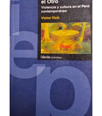 خرید و دانلود نسخه کامل کتاب El caníbal es el otro : violencia y cultura en el Perú contemporáneo