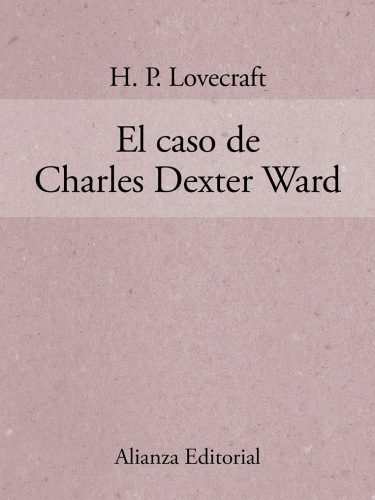 خرید و دانلود نسخه کامل کتاب El Caso de Charles Dexter Ward_68e354f32b3eb.jpeg خرید و دانلود نسخه کامل کتاب El Caso de Charles Dexter Ward