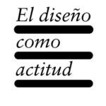 خرید و دانلود نسخه کامل کتاب El diseño como actitud (Spanish Edition)[2021] –  +  pdf