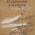 خرید و دانلود نسخه کامل کتاب El esplendor y la espera. Obra poética 1979-2017