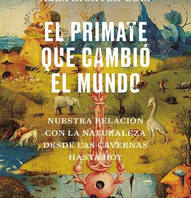خرید و دانلود نسخه کامل کتاب El primate que cambió el mundo