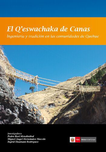 خرید و دانلود نسخه کامل کتاب El Q’eswachaka de Canas. Ingeniería y tradición en las comunidades de Quehue (Canas, Cuzco)_68f724b536793.jpeg خرید و دانلود نسخه کامل کتاب El Q’eswachaka de Canas. Ingeniería y tradición en las comunidades de Quehue (Canas, Cuzco)