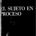 خرید و دانلود نسخه کامل کتاب El sujeto en proceso