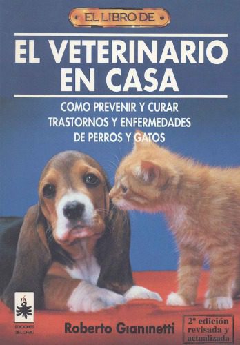خرید و دانلود نسخه کامل کتاب El veterinario en casa : como prevenir y curar trastornos y enfermedades de perros y gatos_68e7ff34afae8.jpeg خرید و دانلود نسخه کامل کتاب El veterinario en casa : como prevenir y curar trastornos y enfermedades de perros y gatos