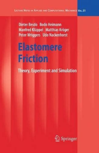 خرید و دانلود نسخه کامل کتاب Elastomere Friction: Theory, Experiment and Simulation (Lecture Notes in Applied and Computational Mechanics)_68fccb630c3c8.jpeg خرید و دانلود نسخه کامل کتاب Elastomere Friction: Theory, Experiment and Simulation (Lecture Notes in Applied and Computational Mechanics)