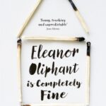 خرید و دانلود نسخه کامل کتاب Eleanor Oliphant is Completely Fine. A novel