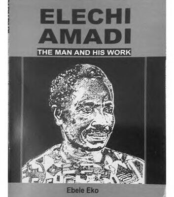 خرید و دانلود نسخه کامل کتاب Elechi Amadi: The Man and His Work