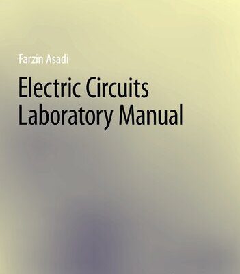خرید و دانلود نسخه کامل کتاب Electric Circuits Laboratory Manual
