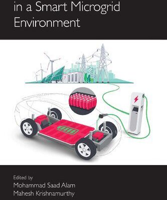 خرید و دانلود نسخه کامل کتاب Electric Vehicle Integration in a Smart Microgrid Environment