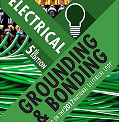 خرید و دانلود نسخه کامل کتاب Electrical Grounding and Bonding (5th Edition) – Orginal Pdf