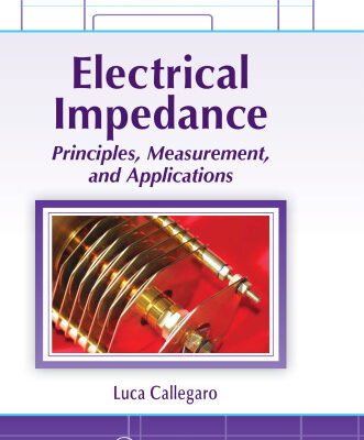 خرید و دانلود نسخه کامل کتاب Electrical Impedance: Principles, Measurement, and Applications
