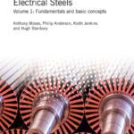 خرید و دانلود نسخه کامل کتاب Electrical Steels: Volume1: Fundamentals and basic concepts