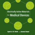 خرید و دانلود نسخه کامل کتاب Electrically Active Materials for Medical Devices