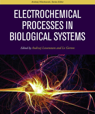 خرید و دانلود نسخه کامل کتاب Electrochemical Processes in Biological Systems