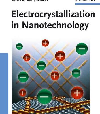 خرید و دانلود نسخه کامل کتاب Electrocrystallization in Nanotechnology