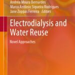 خرید و دانلود نسخه کامل کتاب Electrodialysis and Water Reuse: Novel Approaches
