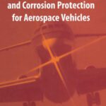 خرید و دانلود نسخه کامل کتاب Electromagnetic Shielding and Corrosion Protection for Aerospace Vehicles