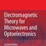 خرید و دانلود نسخه کامل کتاب Electromagnetic Theory for Microwaves and Optoelectronics