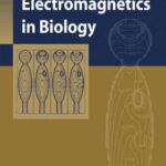 خرید و دانلود نسخه کامل کتاب Electromagnetics in Biology