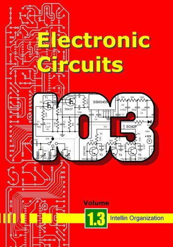 خرید و دانلود نسخه کامل کتاب Electronic Circuits – compilation of 103 electronic circuits grouped in nine categories with ready to use printed circuit board designs, parts layouts, circuit design explanation and installation guides_68ff1a04f1fcf.jpeg خرید و دانلود نسخه کامل کتاب Electronic Circuits – compilation of 103 electronic circuits grouped in nine categories with ready to use printed circuit board designs, parts layouts, circuit design explanation and installation guides