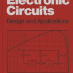 خرید و دانلود نسخه کامل کتاب Electronic Circuits: Design and Applications