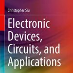 خرید و دانلود نسخه کامل کتاب Electronic Devices, Circuits, and Applications