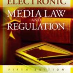 خرید و دانلود نسخه کامل کتاب Electronic Media Law and Regulation, Fifth Edition