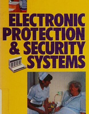 خرید و دانلود نسخه کامل کتاب Electronic Protection and Security Systems: A Handbook for Installers and Users