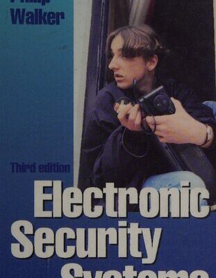 خرید و دانلود نسخه کامل کتاب Electronic Security Systems: Reducing False Alarms