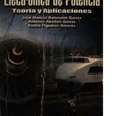 خرید و دانلود نسخه کامل کتاب Electronica de Potencia – Teoria y Aplicaciones