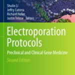 خرید و دانلود نسخه کامل کتاب Electroporation Protocols: Preclinical and Clinical Gene Medicine