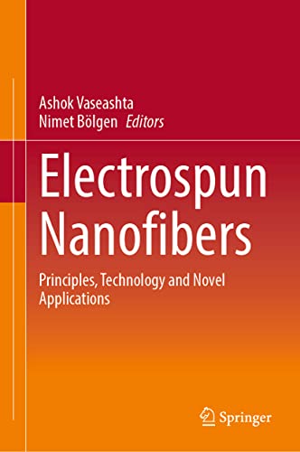 خرید و دانلود نسخه کامل کتاب Electrospun Nanofibers: Principles, Technology and Novel Applications_68f23d7fc756c.jpeg خرید و دانلود نسخه کامل کتاب Electrospun Nanofibers: Principles, Technology and Novel Applications