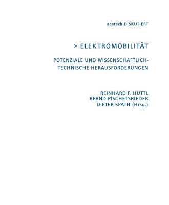 خرید و دانلود نسخه کامل کتاب Elektromobilitat: Potenziale Und Wissenschaftlich-Technische Herausforderungen