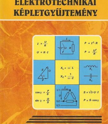 خرید و دانلود نسخه کامل کتاب Elektrotechnikai képletgyüjtemény