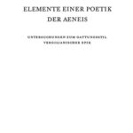 خرید و دانلود نسخه کامل کتاب Elemente einer Poetik der Aeneis: Untersuchungen zum Gattungsstil vergilianischer Epik