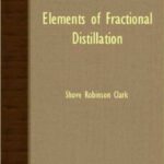 خرید و دانلود نسخه کامل کتاب Elements Of Fractional Distillation, Fourth Edition