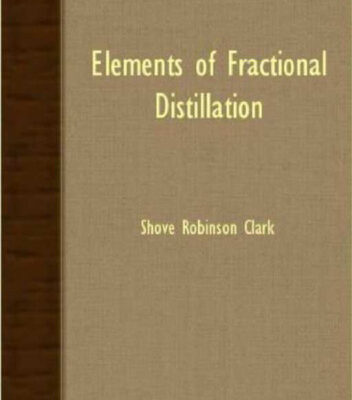 خرید و دانلود نسخه کامل کتاب Elements Of Fractional Distillation, Fourth Edition