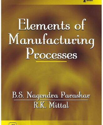 خرید و دانلود نسخه کامل کتاب Elements of Manufacturing Processes