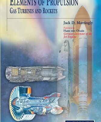 خرید و دانلود نسخه کامل کتاب Elements of Propulsion: Gas Turbines and Rockets