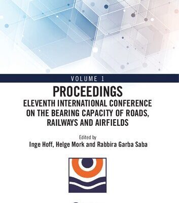 خرید و دانلود نسخه کامل کتاب Eleventh International Conference on the Bearing Capacity of Roads, Railways and Airfields: Volume 1
