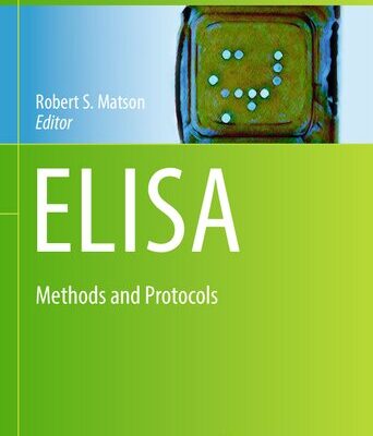 خرید و دانلود نسخه کامل کتاب ELISA: Methods and Protocols