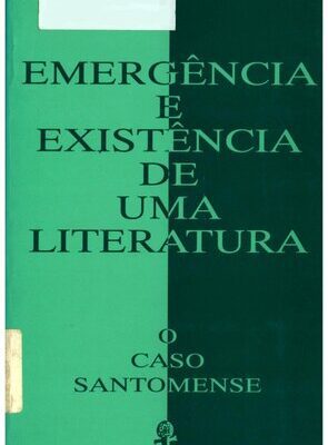 خرید و دانلود نسخه کامل کتاب Emergência e Existência de uma Literatura: O Caso Santomense