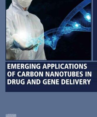 خرید و دانلود نسخه کامل کتاب Emerging Applications of Carbon Nanotubes in Drug and Gene Delivery