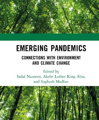 خرید و دانلود نسخه کامل کتاب Emerging Pandemics: Connections with Environment and Climate Change