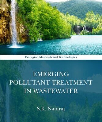خرید و دانلود نسخه کامل کتاب Emerging Pollutant Treatment in Wastewater