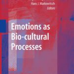 خرید و دانلود نسخه کامل کتاب Emotions as Bio-cultural Processes