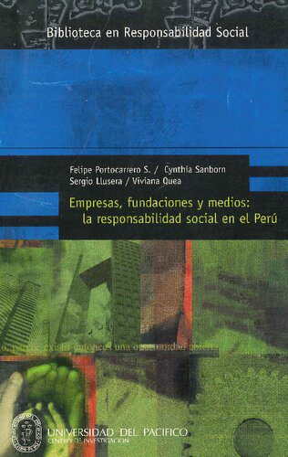 خرید و دانلود نسخه کامل کتاب Empresas, fundaciones y medios: la responsabilidad social en el Perú_68de0594ecab2.jpeg خرید و دانلود نسخه کامل کتاب Empresas, fundaciones y medios: la responsabilidad social en el Perú